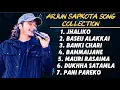 Lagu Arjun Sapkota Song Collection | Top 7 Superhit Tracks,jhaliko,Baseualakkai,bankichari...