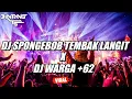 Download Lagu DJ SPONGEBOB TEMBAK LANGIT VIRAL X WARGA +62 FULL BASS 2024 !!! MP3