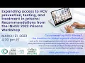 Expanding access to HCV Prevention Testing and Treatment in Prisons
