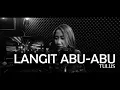 Download Lagu LANGIT ABU-ABU - TULUS LIVE COVER FANI ELLEN