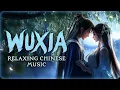 Download Lagu WUXIA 武侠 🌸✨ Relaxing Chinese Music with Misty Mountains \u0026 Soothing Melodies