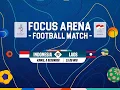 Lagu SOCCER CHANNEL | FOCUS ARENA - FOOTBALL MATCH- (INDONESIA VS LAOS)