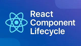 React Component Lifecycle Tutorials beginners learning technologies frontend Code - Sphere