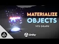 Unity VFX Graph - Materialize Objects Effect Tutorial