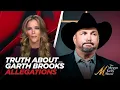 Garth Brooks Accused of Rape But What s the Real Story With Arthur Aidala and Mark Eiglarsh
