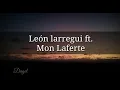 León larregui ft. Mon Laferte - Rue Vieille Du Temple (letra)