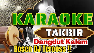 Download TAKBIR KARAOKE - DANGDUT KALEM (IJJOO PRODUCTION) MP3