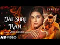 Download Lagu Jai Shri Ram (LYRICS) - Adipurush | Prabhas | Ajay-Atul, Manoj Muntashir Shukla | Om Raut | Bhushan