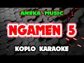 Download Lagu Ngamen 5 Karaoke - Aneka Music @koplokaraooke