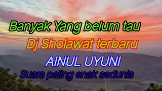 Download lagu islami terbaik  AINUL UYUNI slow bass  sholawat paling merdu AINUL UYUNI  2022 MP3