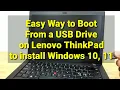 Easy Way to Boot From a USB Drive on Lenovo ThinkPad to install Windows 10 11