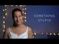 Download Lagu Something stupid | Karaoke | You sing the male part