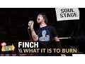 Lagu Finch - What It Is To Burn (Live 2014 Vans Warped Tour)