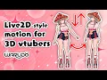 How to get Live2D-like body movement as a 3D vtuber WARUDO TUTORIAL