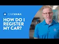 How Does Title and Registration Work at Carvana Ask Carvana