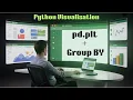Group and Transform Data in Python Pandas GroupBy Explained for Visualization pd elt groupby