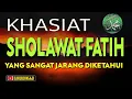 Download Lagu Sholawat Fatih - Khasiat dan Keajaiban SHOLAWAT FATIH Yang Jarang Diketahui Orang