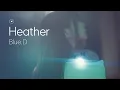 Download Lagu Blue.D ‘heather’ Official MV
