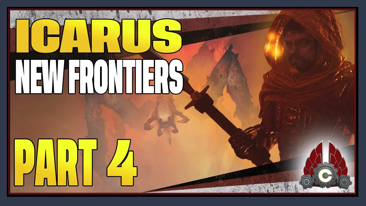 CohhCarnage Plays ICARUS New Frontiers Laika Update (Sponsored By RocketWerkz) - Part 4