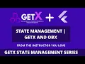 GetX and ObX in Flutter Reactive Programming Flutter GetX Tutorial