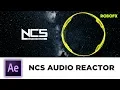 After Effects Tutorial - NoCopyrightSounds NCS Reactor In Adobe After Effects