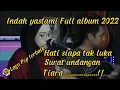 indah yastami full album || 30 lagu pop terbaik = hati siapa tak luka = surat undangan = tiara