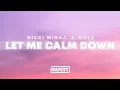 Download Lagu Nicki Minaj - Let Me Calm Down (Lyrics) ft. J. Cole