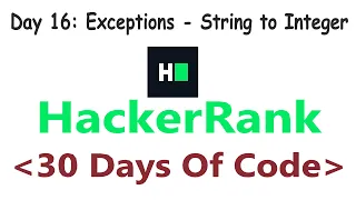 HackerRank 30 Days of Code c Day 16 Exceptions - String to Integer 2020