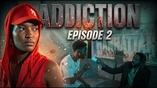 ADDICTION - SAISON 1 - EPISODE 2 VOSTFR