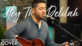 Hey There Delilah  - Plain White T's (Boyce Avenue acoustic cover) on Spotify \u0026 Apple