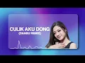 Download Lagu Nisa Fauzia - CULIK AKU DONG (Dansu Remix) | Garam \u0026 Madu Style
