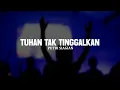 Lagu Tuhan Tak Tinggalkan - Putri Siagian (Lirik) | Lagu Rohani Paling Menyentuh Hati