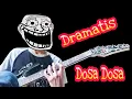 Download Lagu Dramatis - Dosa Dosa (Guitar Cover)