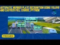 How to Automatic Number Plate Recognition using YOLOv8 and EasyOCR Full Course Python