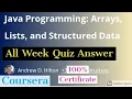 Java Programming Arrays Lists and Structured Data all week quiz answer Java Programming answer