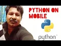 Python Programming - how to run python programs on android mobiles python by seenu sir python