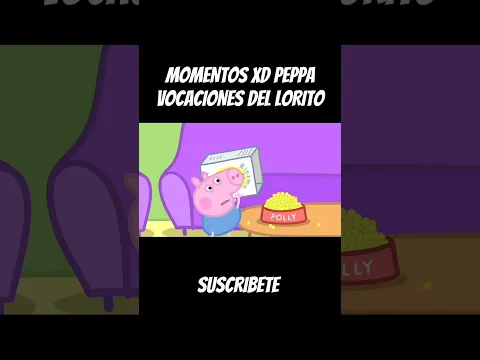 MOMENTOS XD PEPPA #momentoxdpeppa #viral #peppa #peppapig #momentoxd