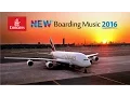 Emirates *BRAND NEW* Boarding Music Theme - Full version | HD