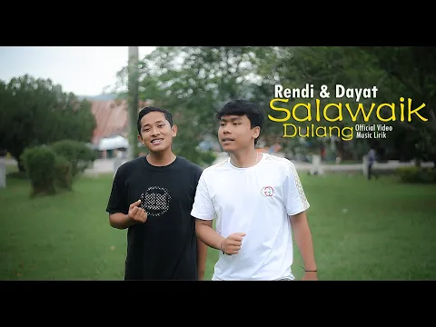 Download MP3 Rendi & Dayat - Salawaik Dulang (Official Video Music Lyrik)