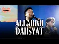 Download Lagu Allahku Dahsyat - Lifehouse Music ft. Felix Veliando