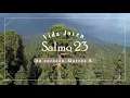 Salmo 23 - Un corazon Feat Marcos Barrientos | LETRA |