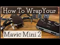 Mavic Mini 2 Custom Skin How To Fit New Skin DJI