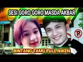 Lagu SESI GORO GORO MASDA AKBAR TAMPIL BEDA FULL NIKEN