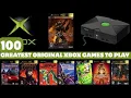 100 Greatest Original Xbox Games to Play Ultimate Xbox List
