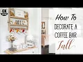 Download Lagu How To: Decorate a Coffee Bar for FALL | Seasonal Decorate With Me!