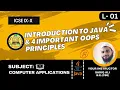 Introduction to Java 4 Important OOP Principles ICSE Class IX X Tutorial