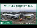 Whitley County Jail - Construction Update April 2024