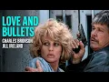 A breathtaking crime thriller from Charles Bronson Love and Bullets