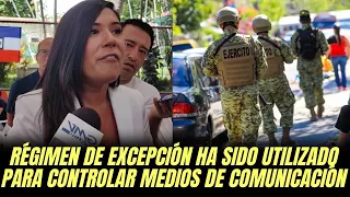 Mayteé Iraheta aseguró que el Régimen ha sido utilizado para controlar los medios de comunicación