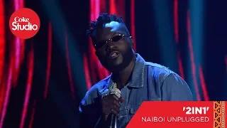 naiboi 2 in 1 coke studio africa unplugged